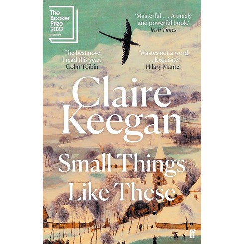 Small Things Like These:'이처럼 사소한 것들' 영문판, Faber & Faber, Small Things Like These, Claire Keegan(저),Faber & Fab..