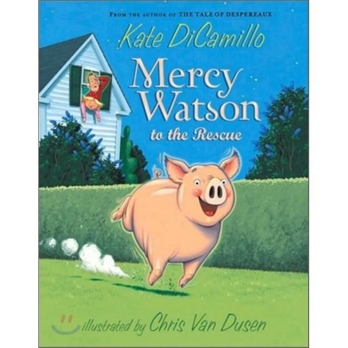 Mercy Watson to the Rescue Paperback, Candlewick Press (MA)