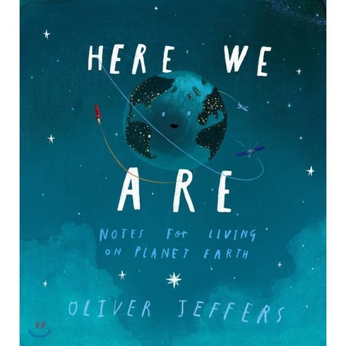 Here We Are:Notes for Living on Planet Earth, Philomel Books