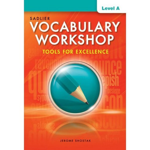 Vocabulary Workshop Tools for Excellence Level A (G-6), Sadlier-Oxford