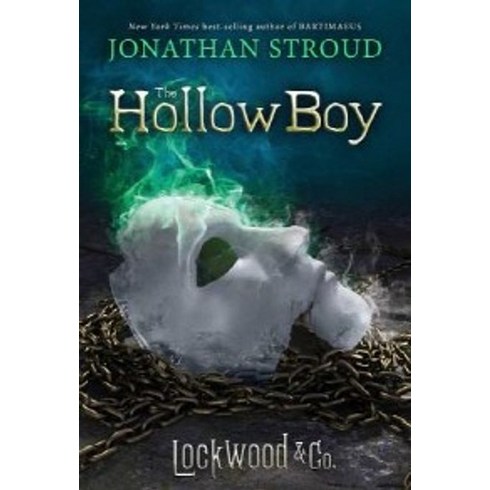 Lockwood & Co.: The Hollow Boy (Lockwood & Co. #3), Tarah DeWitt, Lockwood & Co.: The Hollow B.., Stroud, Jonathan(저),Tarah De..