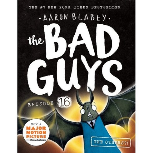 The Bad Guys 16: The Bad Guys in the Others?!, Scholastic