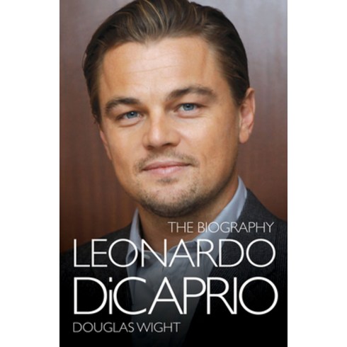 (영문도서) Leonardo DiCaprio: The Biography Paperback, John Blake