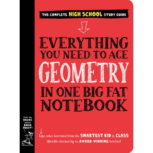 Everything You Need to Ace Geometry in One Big Fat Notebook, Workman Publishing