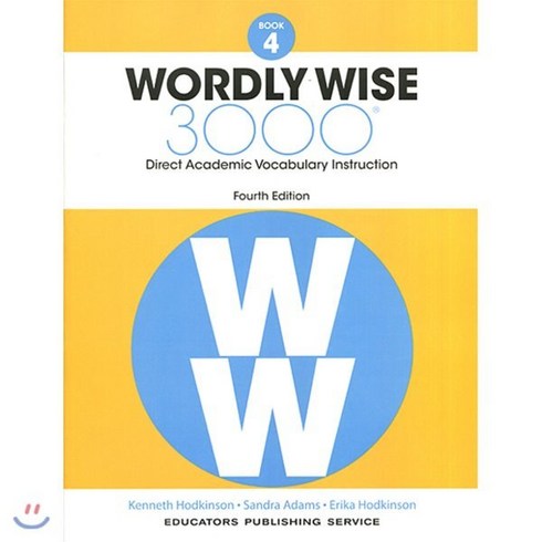 Wordly Wise 3000: Book 4 (4/E), Educators Pub Service