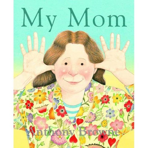 mymom - My Mom, Farrar Straus Giroux