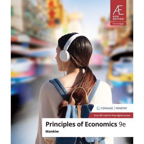 [Mankiw] Principles of Economics 9/E (A/E), Cengage Learning, 9789814915342, N. Gregory Mankiw