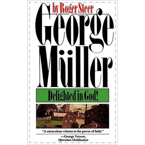 George Mueller: Delighted in God Paperback, Waterbrook Press