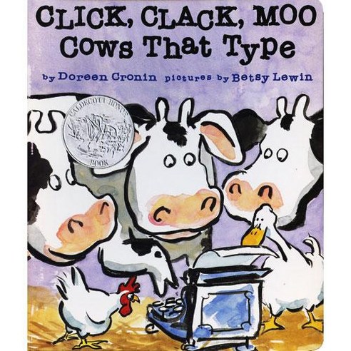 Click Clack Moo Cows that Type, Click, Clack, Moo Cows that Type
