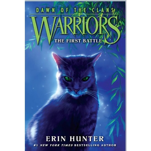 Warriors #3 The First Battle (Warriors: Dawn of the Clans):5부 Warriors: Dawn of the Clans, HarperCollins