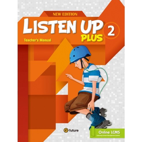 Listen Up Plus. 2(Teacher s Manual)(New Edition), 이퓨쳐
