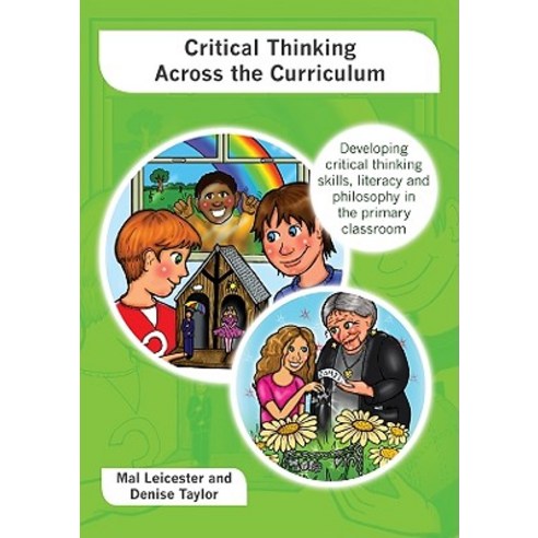 Critical Thinking Across the Curriculum: Developing Critical Thinking Skills Literacy and Philosophy ..., Open University Press