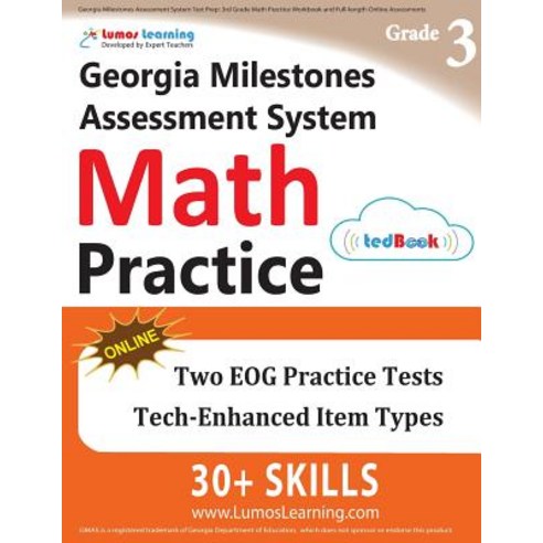 Georgia Milestones Assessment System Test Prep: 3rd Grade Math Practice Workbook and Full-Length Onlin..., Lumos Learning