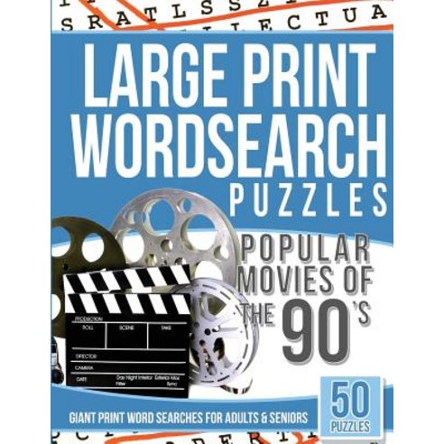 Large Print Wordsearches Puzzles Popular Movies of the 90s: Giant Print Word Searches for Adults & Sen..., Createspace Independent Publishing Platform