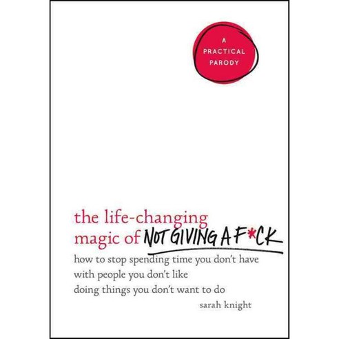 [해외도서] The Life-Changing Magic of Not Giving a F*ck 양장본, Little Brown & Co