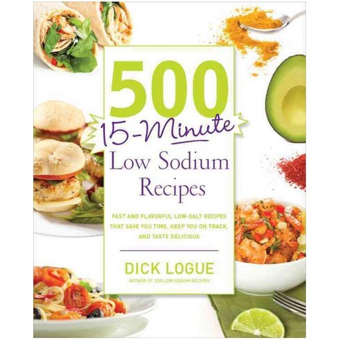 [해외도서] 500 15-Minute Low Sodium Recipes, Fair Winds Pr