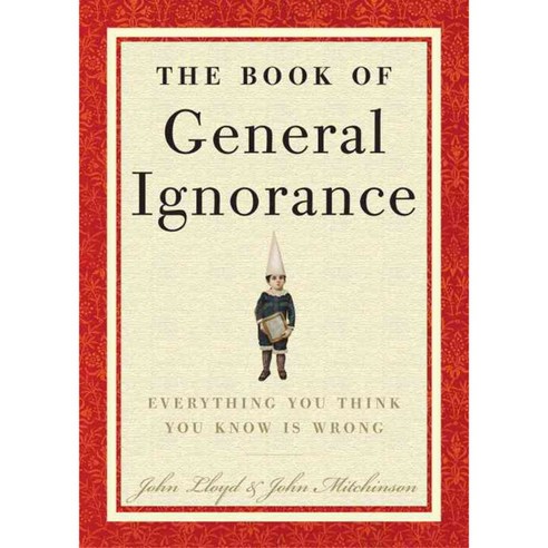 [해외도서] The Book of General Ignorance Hardback, Crown Pub