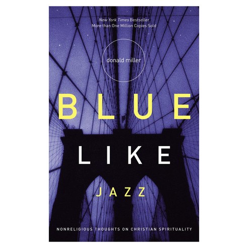 [해외도서] Blue Like Jazz, Thomas Nelson Inc