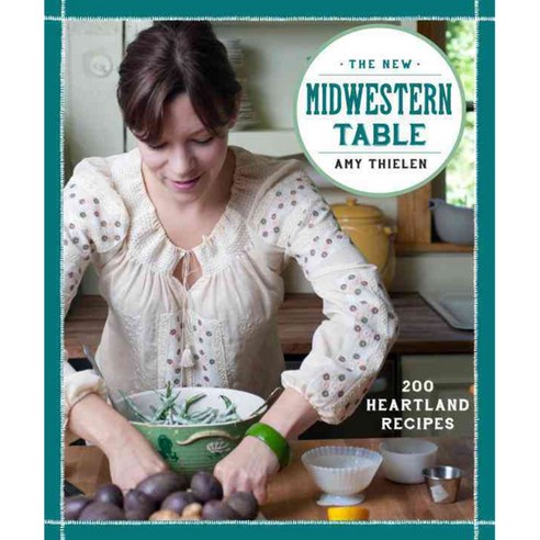 [해외도서] The New Midwestern Table Hardback, Clarkson Potter