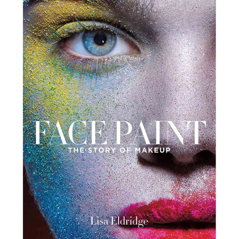 Face Paint hardback, Harry N Abrams Inc