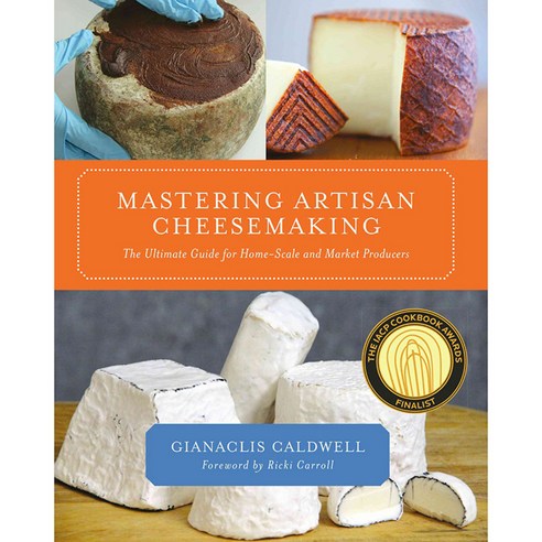 [해외도서] Mastering Artisan Cheesemaking, Chelsea Green Pub Co