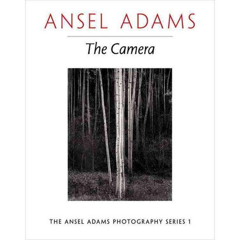 Camera (Ansel Adams Photography Book 1), Little Brown