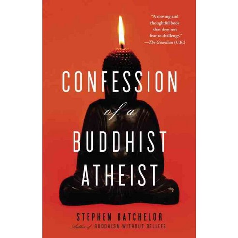 [해외도서] Confession of a Buddhist Atheist, Spiegel & Grau
