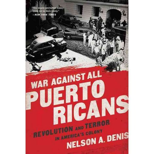 [해외도서] War Against All Puerto Ricans, Nation Books