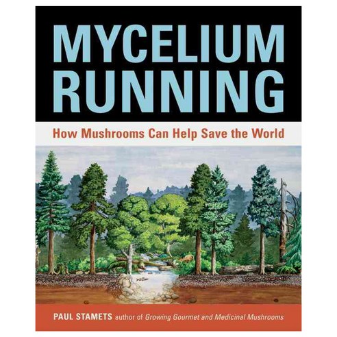 [해외도서] Mycelium Running, Ten Speed Pr