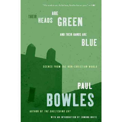 Their Heads Are Green and Their Hands Are Blue: Scenes From the Non-Christian World, Perennial