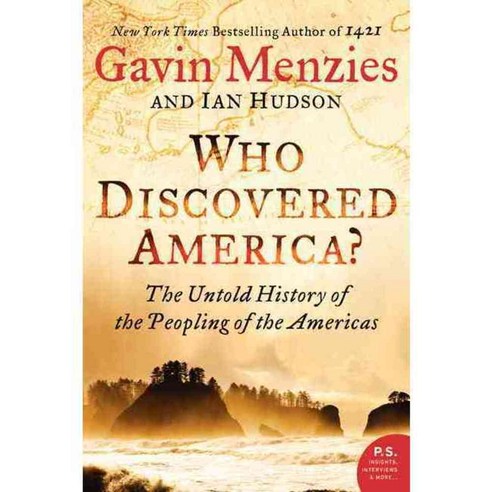 Who Discovered America?: The Untold History of the Peopling of the Americas, William Morrow & Co