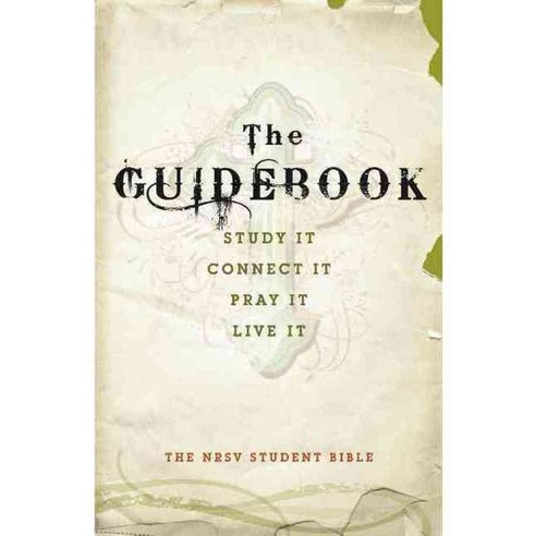 The Guidebook: The Nrsv Student Bible - New Revised Standard Version - Study It Connect It Pray It Live It, Harperone