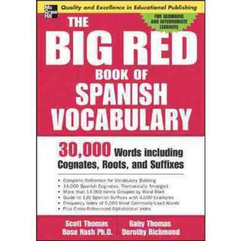 The Big Red Book Of Spanish Vocabulary: 30 000 Words Including Cognates Roots and Suffixes, McGraw-Hill