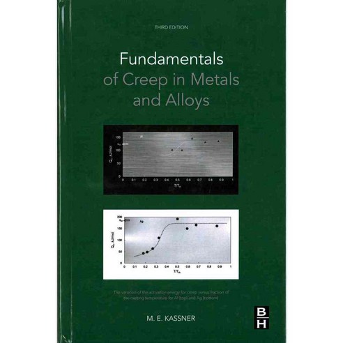 Fundamentals of Creep in Metals and Alloys, Butterworth-Heinemann