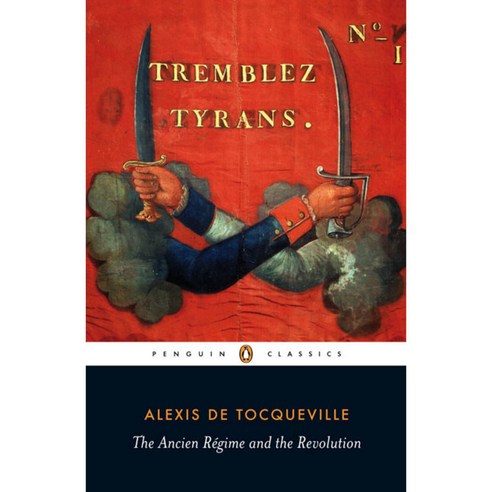 The Ancien Regime and the French Revolution, Penguin Classics