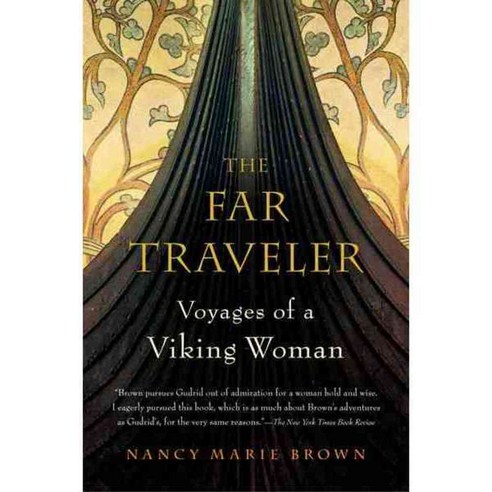 The Far Traveler: Voyages of a Viking Woman, Mariner Books