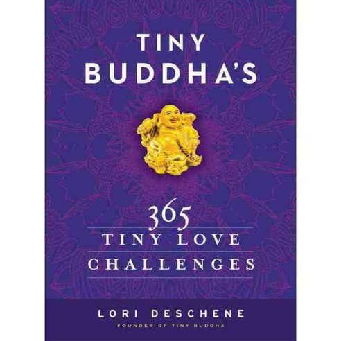 Tiny Buddha''s 365 Tiny Love Challenges, Harperone
