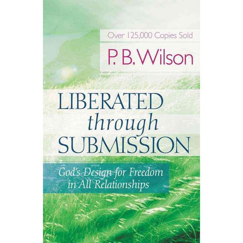 Liberated Through Submission, Harvest House Pub