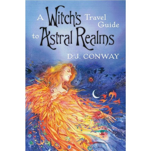 A Witch''s Travel Guide to Astral Realms, Llewellyn Worldwide Ltd