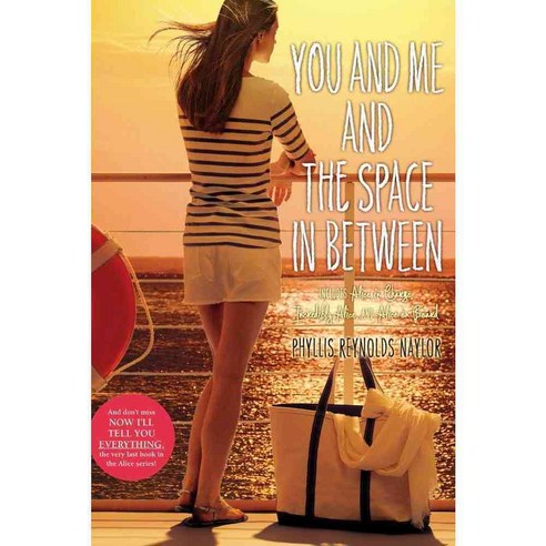 You and Me and the Space in Between: Alice in Charge/ Incredibly Alice/ Alice on Board, Atheneum