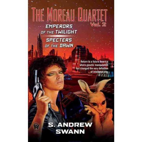 The Moreau Quartet: Emperors of the Twilight / Specters of the Dawn, Daw Books