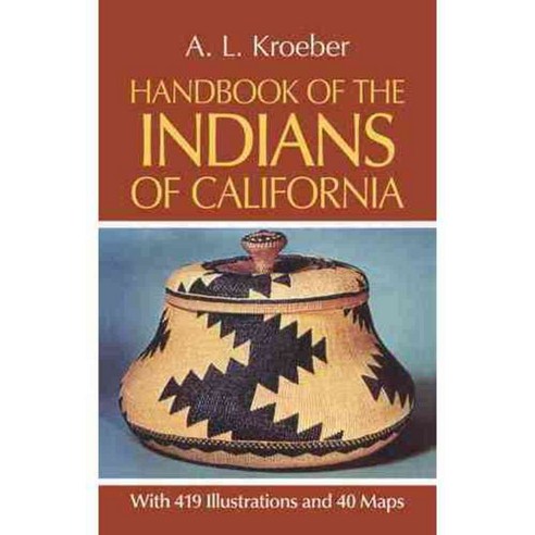 Handbook of the Indians of California, Dover Pubns