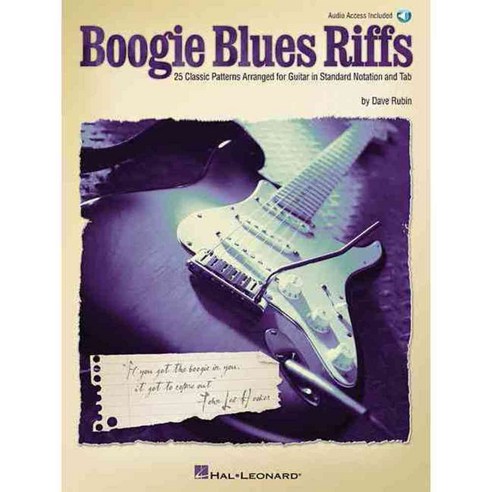 Boogie Blues Riffs: 25 Classic Patterns Arranged for Guitar in Standard ...