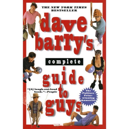 Dave Barry''s Complete Guide to Guys: A Fairly Short Book, Ballantine Books