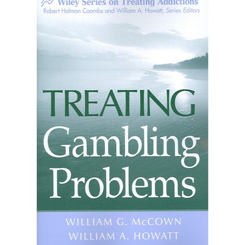 Treating Gambling Problems, John Wiley & Sons Inc