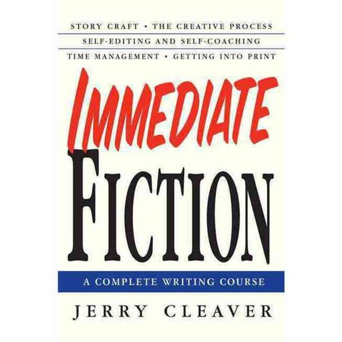 Immediate Fiction: A Complete Writing Course, Griffin