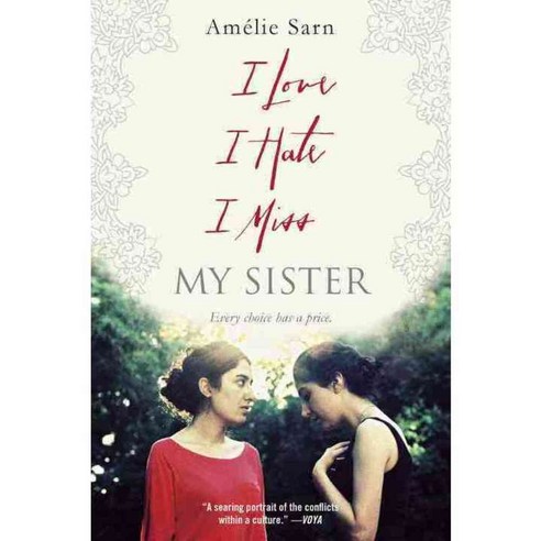 I Love I Hate I Miss My Sister, Ember