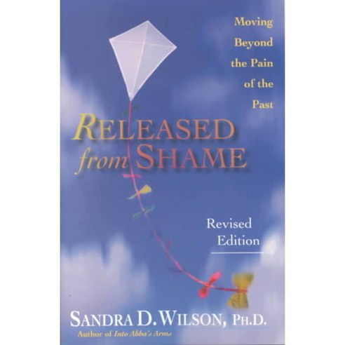 Released from Shame: Moving Beyond the Pain of the Past, Ivp Books