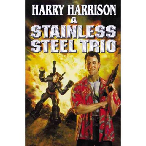 A Stainless Steel Trio, Tor Books