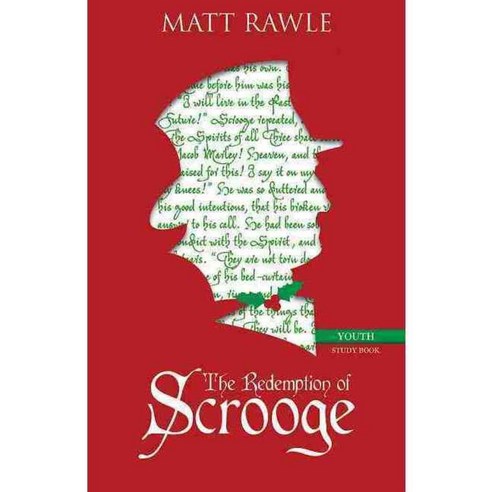 The Redemption of Scrooge: Youth Study Book, Abingdon Pr